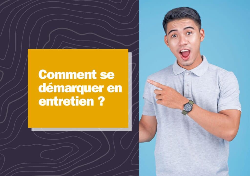 Comment se démarquer face à d’autres candidats en entretien ?